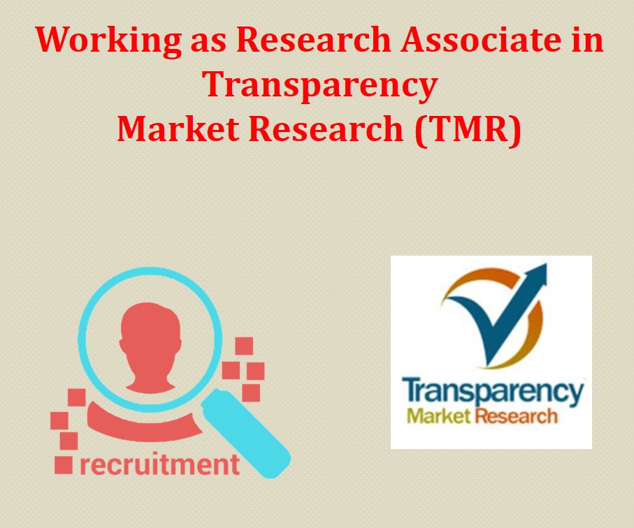 Working as Research Associate in Transparency Market Research