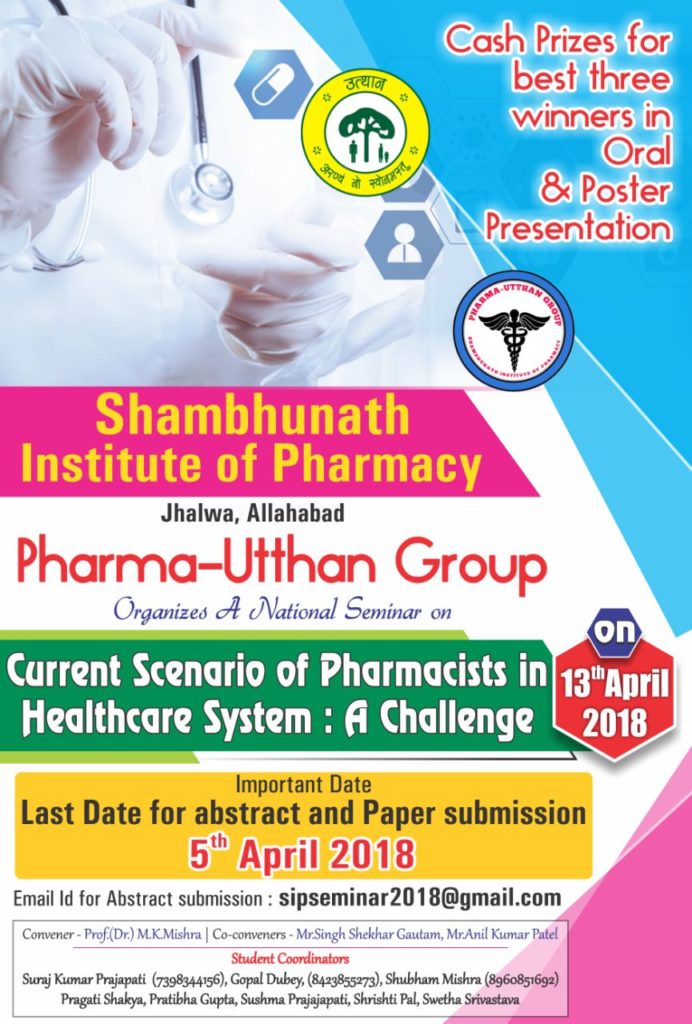 A National Seminar on ” Current Scenario of Pharmacists in Healthcare System: A Challenge”