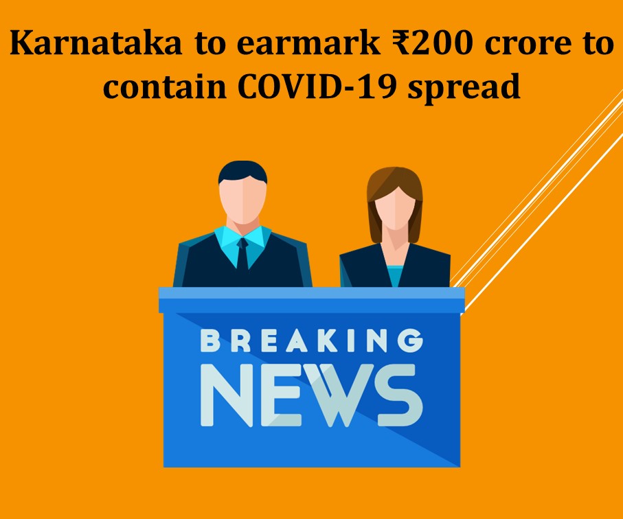 Karnataka to earmark ₹200 crore to contain COVID-19 spread