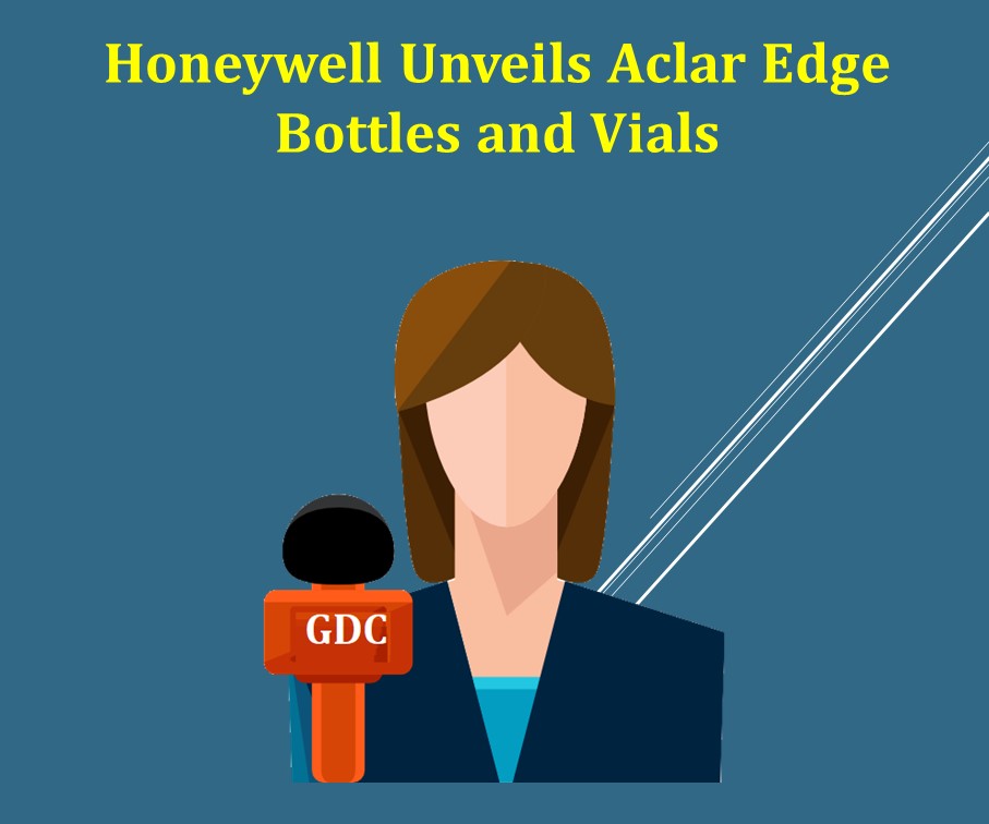 Honeywell Unveils Aclar Edge Bottles and Vials