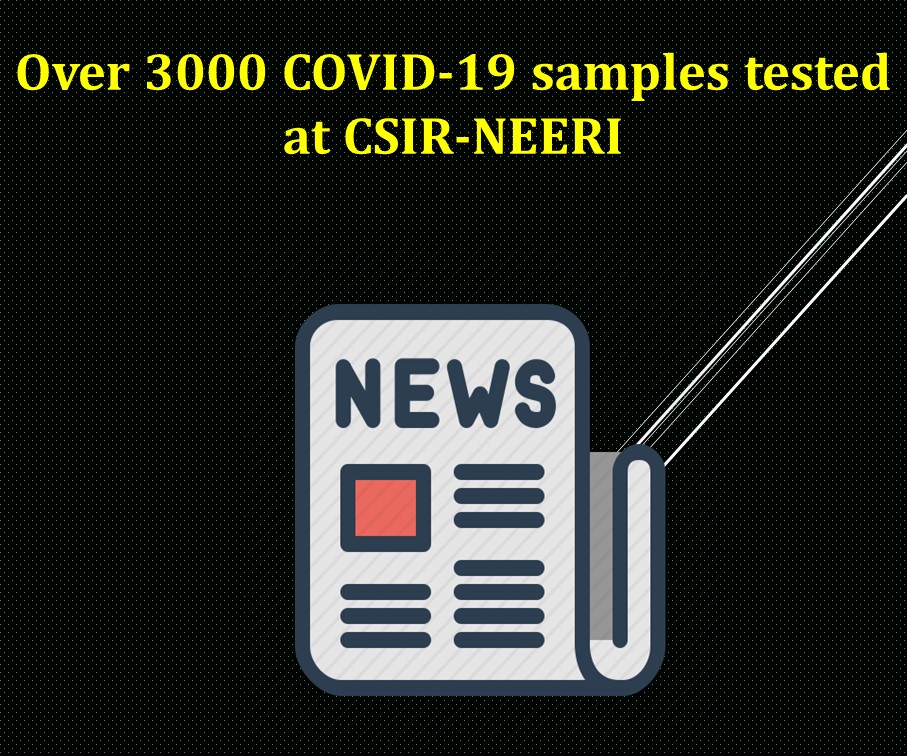 Over 3000 COVID-19 samples tested at CSIR-NEERI