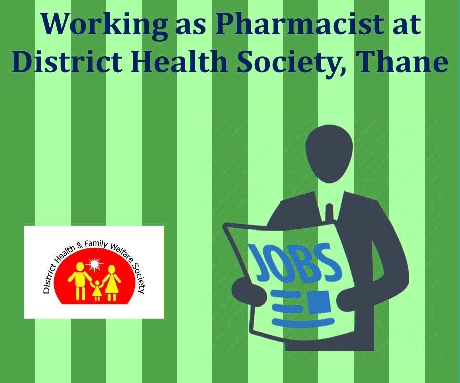 Working as Pharmacist at District Health Society, Thane
