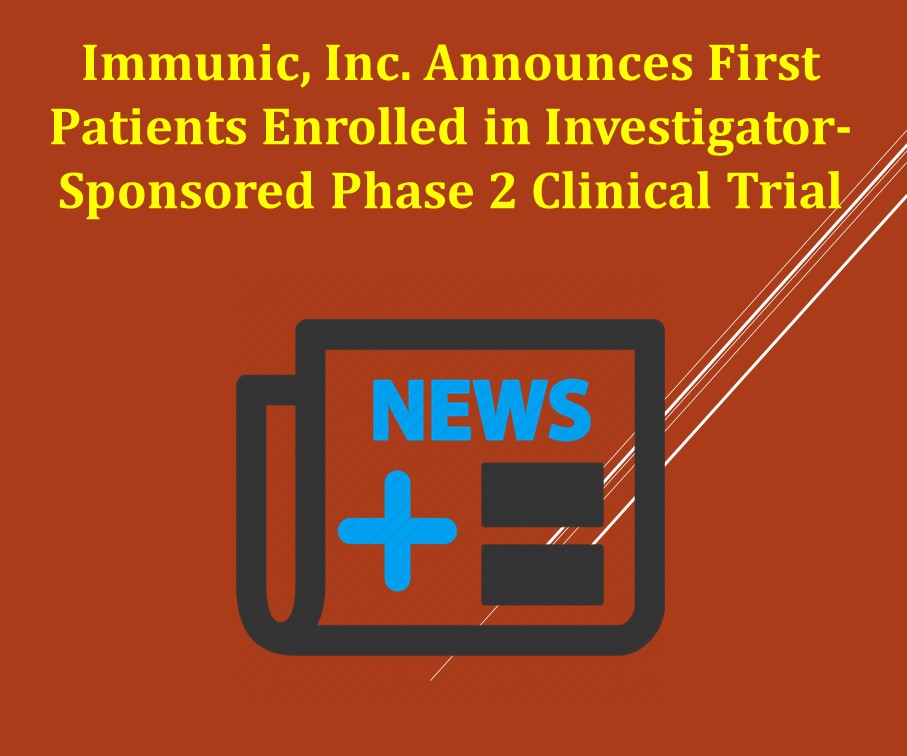Immunic, Inc. Announces First Patients Enrolled in Investigator-Sponsored Phase 2 Clinical Trial